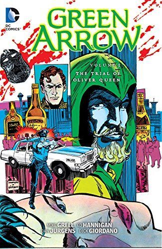 Green Arrow Vol. 3: The Trial of Oliver Queen