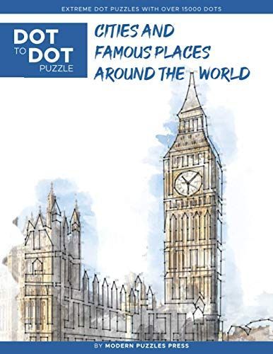 Cities and Famous Places Around The World - Dot to Dot Puzzle (Extreme Dot Puzzles with Over 15000 Dots)