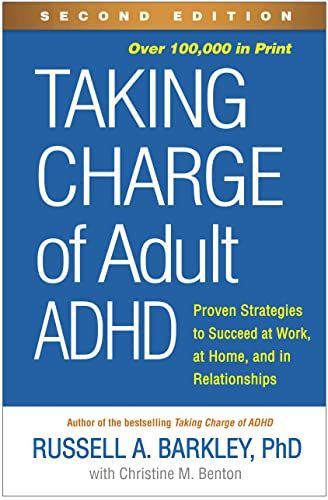 Taking Charge of Adult ADHD, Second Edition