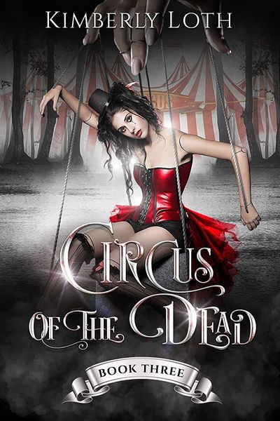Circus of the Dead Book #3
