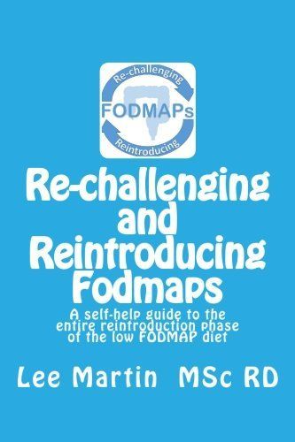 Re-Challenging and Reintroducing Fodmaps