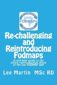 Re-Challenging and Reintroducing Fodmaps