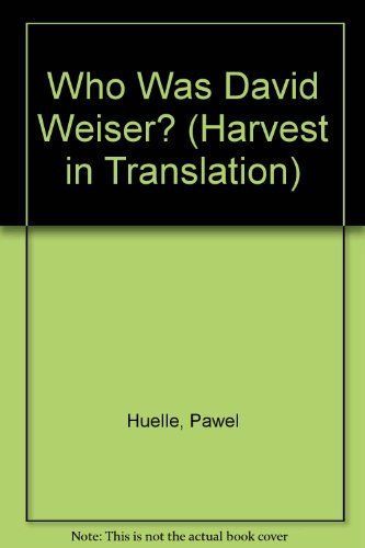 Who was David Weiser?