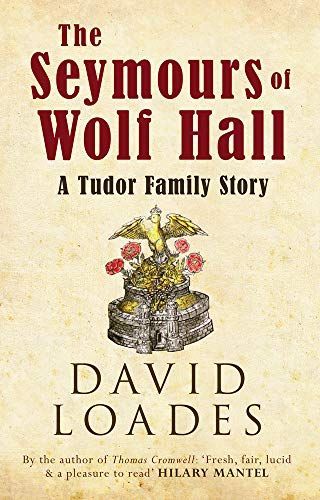 The Seymours of Wolf Hall