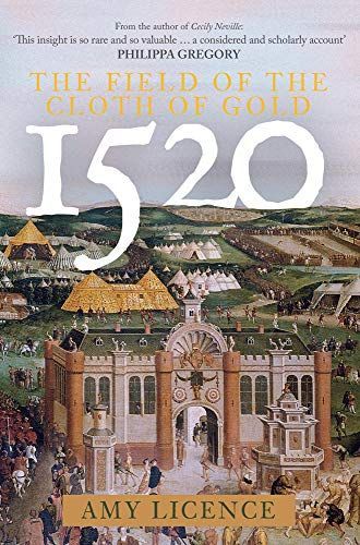 1520: the Field of the Cloth of Gold