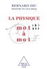 Physique mot à mot (La)