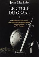 Le Cycle du Graal