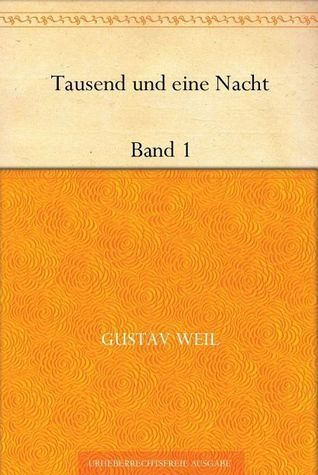 Tausend und eine Nacht - Band 1