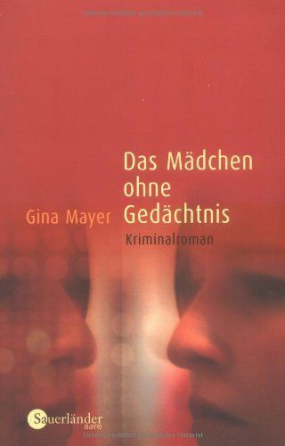 Das Mädchen ohne Gedächtnis