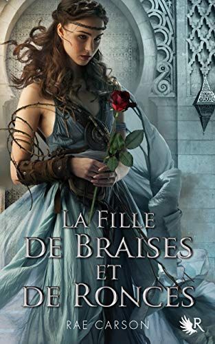La fille de braises et de ronces