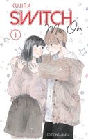 Switch Me On, Tome 1