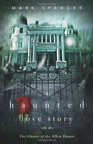 A Haunted Love Story