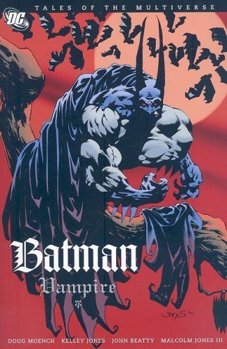 Tales of the Multiverse: Batman-Vampire