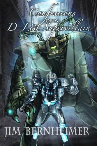 Confessions of a D-List Supervillain