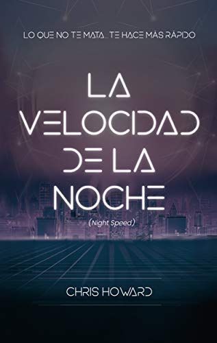 La Velocidad de la Noche