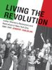 Living the Revolution