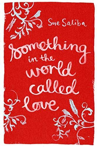 Something in the World Called Love