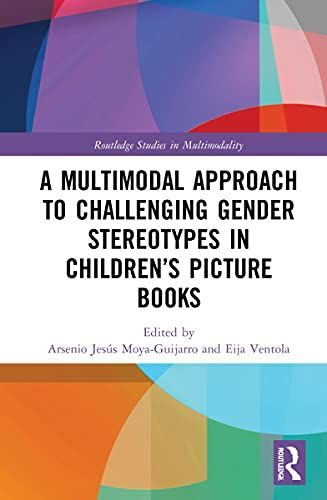 A Multimodal Approach to Challenging Gender Stereotypes in Children's Picture Books