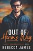 Out of Harm's Way