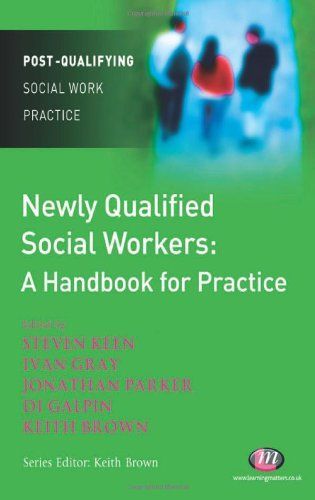 Newly Qualified Social Workers: A Handbook for Practice