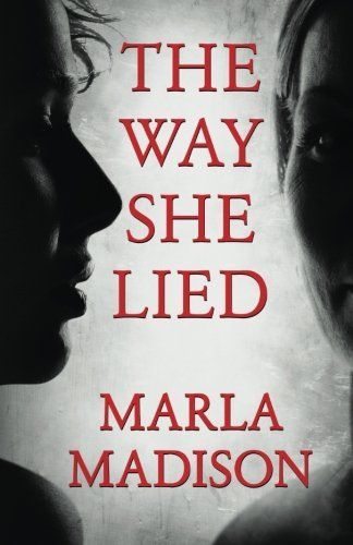 The Way She Lied