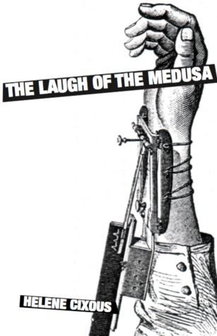 The Laugh of the Medusa