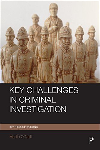 Key Challenges in Criminal Investigation