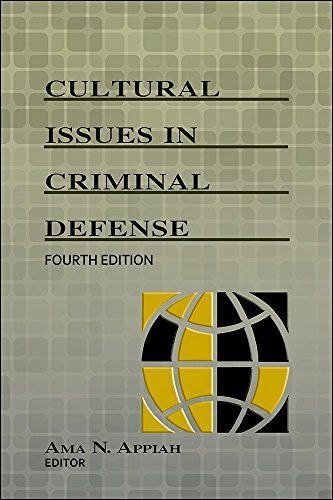 Cultural Issues in Criminal Defense - Fourth Edition