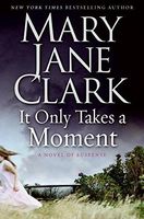 It Only Takes a Moment