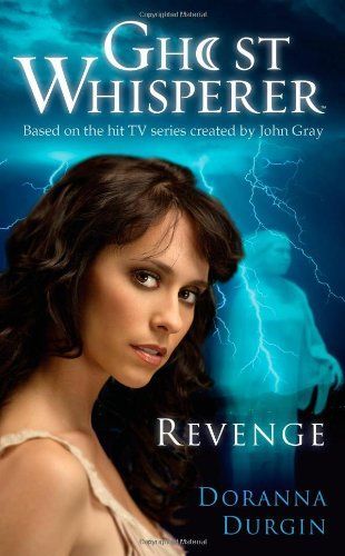 Ghost Whisperer: Revenge