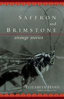 Saffron and Brimstone: Strange Stories