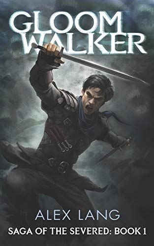 Gloomwalker (Saga of the Severed