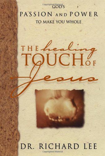 The Healing Touch of Jesus