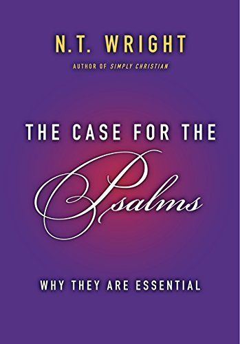 The Case for the Psalms