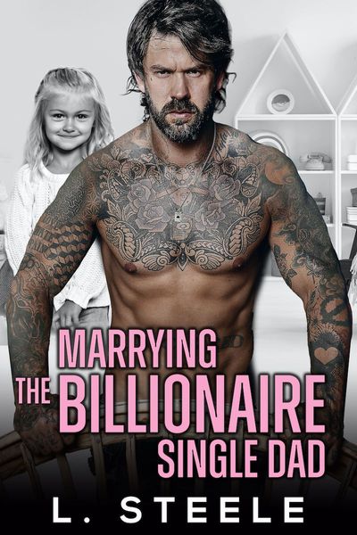 Marrying The Billionaire Single Dad 