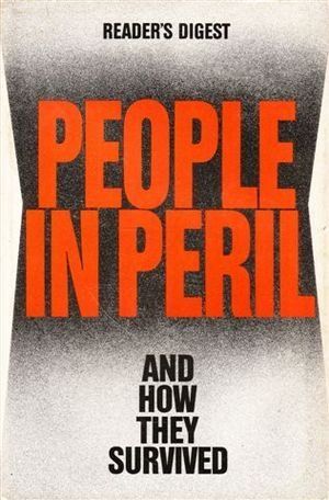 People in Peril and how They Survived