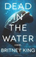Dead In The Water: A Gripping Psychological Thriller