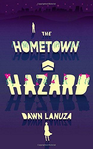 The Hometown Hazard