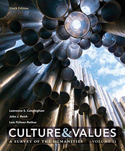 Culture and Values: A Survey of the Humanities, Volume II