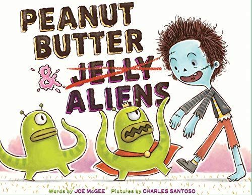 Peanut Butter & Aliens