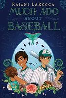 Much Ado About Baseball