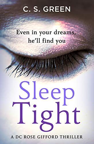 Sleep Tight: a DC Rose Gifford Thriller (Rose Gifford Series, Book 1)