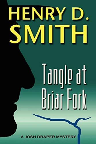 Tangle at Briar Fork: A Josh Draper Mystery