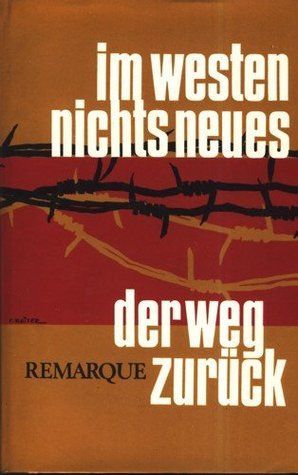 Im Westen nichts Neues und Der Weg zurück