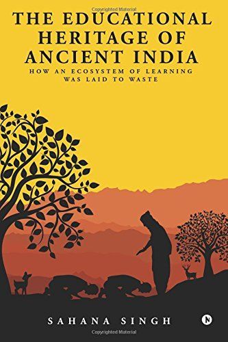 The Educational Heritage of Ancient India