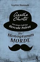Die Monogramm-Morde : ein neuer Fall für Hercule Poirot