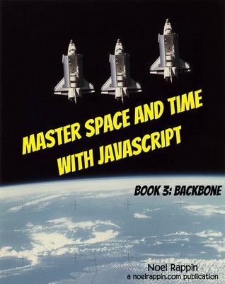 Master Space and Time with JavaScript Book 3