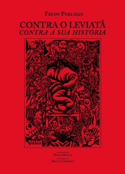 Contra o Leviatã, Contra a sua História