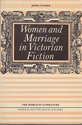 Women and Marriage in Victorian Fiction