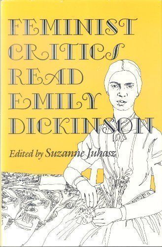 Feminist Critics Read Emily Dickinson